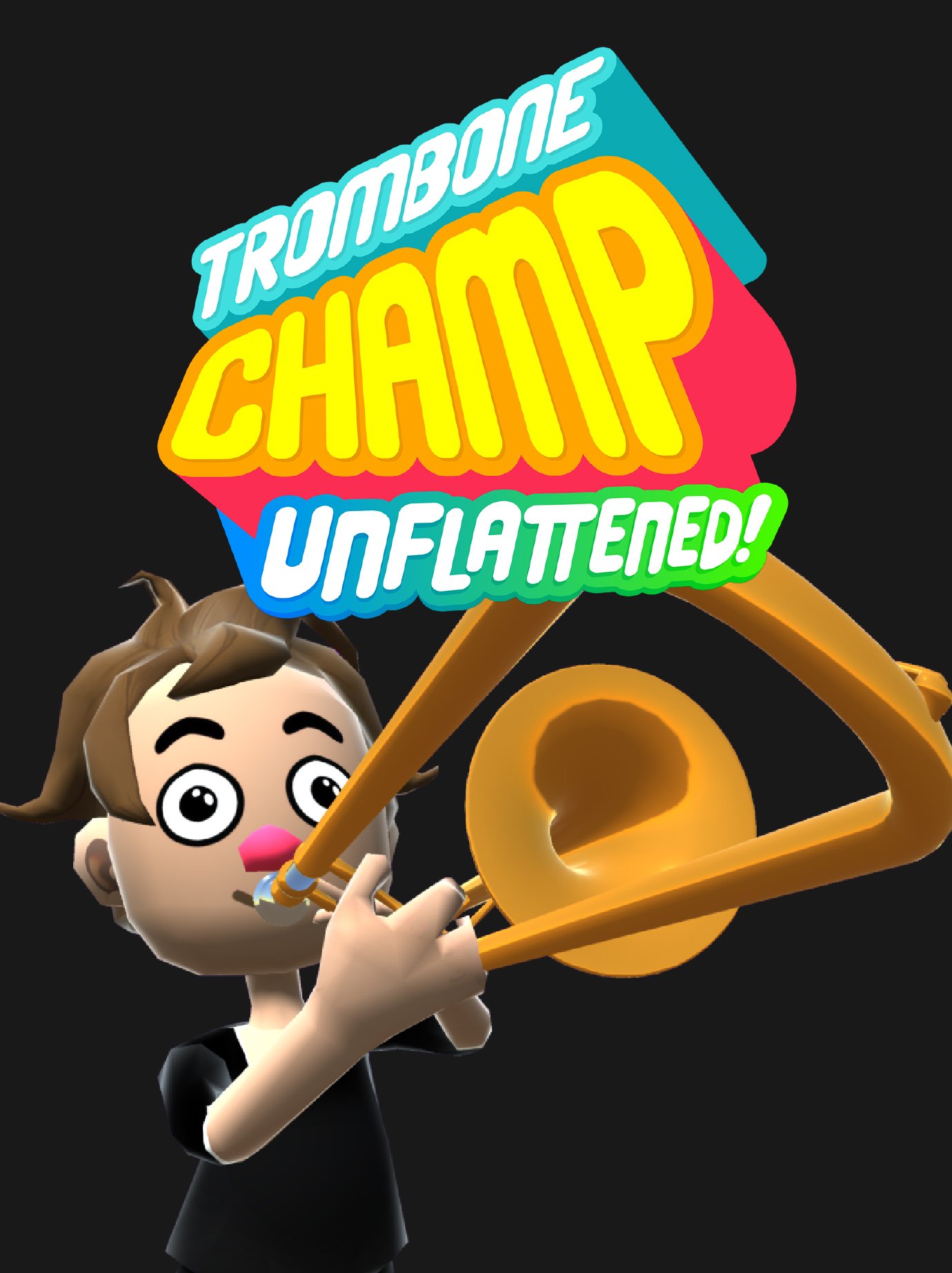 Trombone Champ: Unflattened!